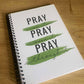 Pray on it Notebook